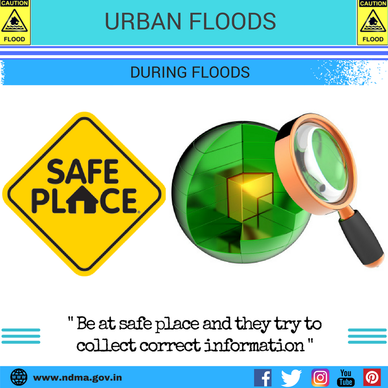 During urban flood – be at a safe place and try to collect correct information